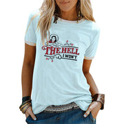 The Hell I Won't T Shirt Women Country Style Western